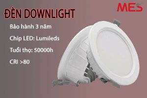 Đèn led downlight MES chất lượng cao