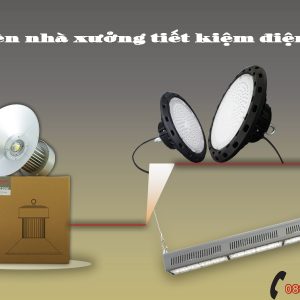 Đèn LED nhà xưởng